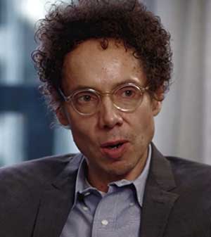 Malcolm Gladwell